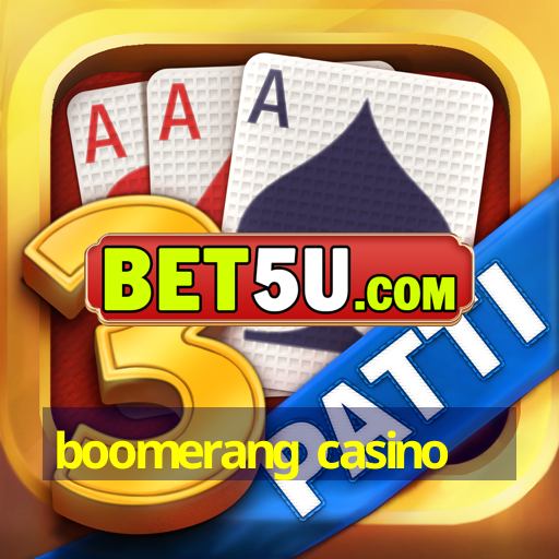 Boomerang Casino - 🥇luz Do Ano